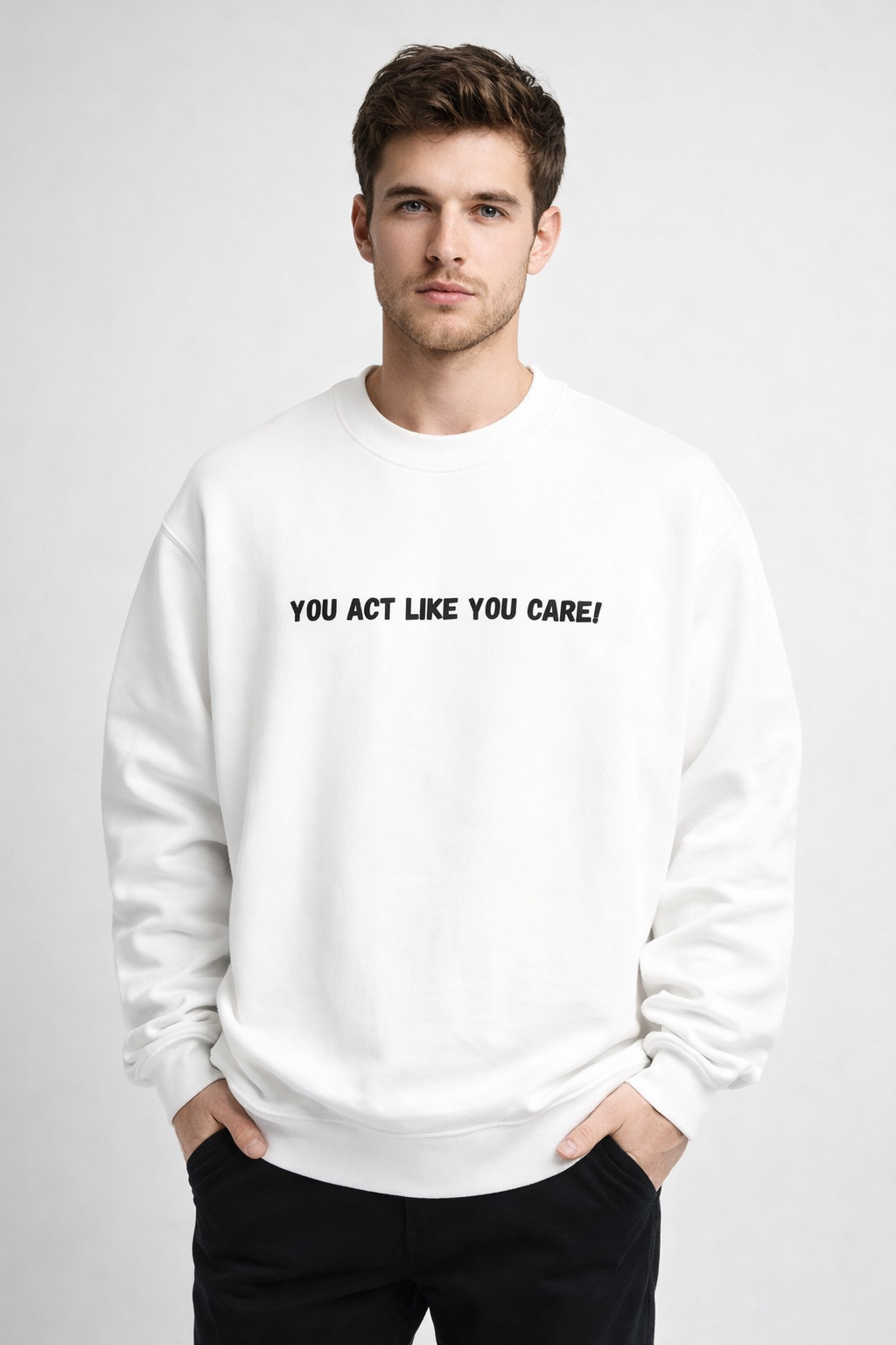 Act like you care - Unisex Oversized Sweatshirt